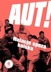 AUT! Relacje spoza boiska. 6 historii - praca zbiorowa, Ina Bonk