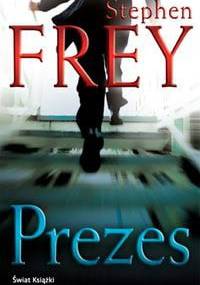 Prezes - Stephen Frey