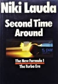 Second Time Around: New Formula 1 - The Turbo Era - Niki Lauda