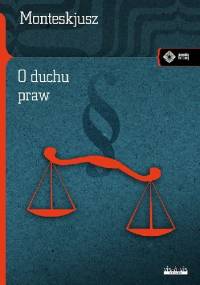 O duchu praw - Karol Ludwik Monteskiusz