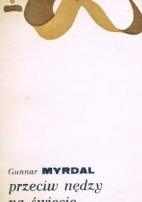 Przeciw nędzy na świecie: Zarys światowego programu walki z nędzą - Gunnar Myrdal