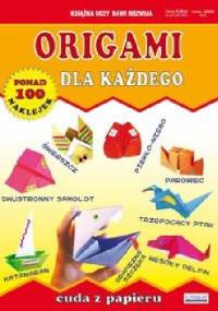 Origami dla każdego Cuda z papieru - Beata Guzowska