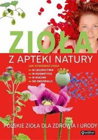 Zioła z apteki natury