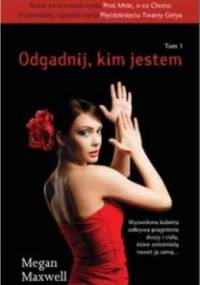 Odgadnij, kim jestem - Megan Maxwell