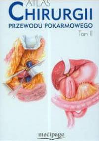 Atlas chirurgii przewodu pokarmowego. Tom 1 - John L. Cameron, Corine Sandone