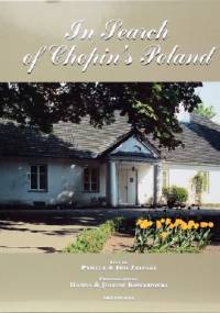 In Search of Chopin's Poland - Pamela Załuski, Iwo Załuski