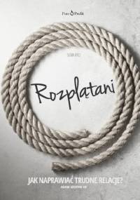 Rozplątani. Jak naprawiać trudne relacje? - Adam Szustak OP