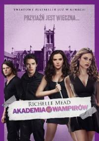 Akademia Wampirów - Richelle Mead