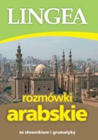 Rozmówki arabskie ze słownikiem i gramatyką - praca zbiorowa