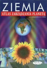 Ziemia. Atlas zarządzania planetą - Norman Myers