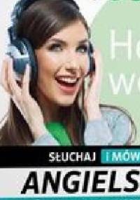 Hello World! Słuchaj i mów Angielski dla średnio zaawansowanych - praca zbiorowa