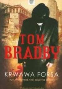 Krwawa forsa - Tom Bradby