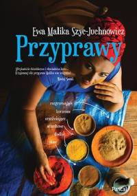 Przyprawy - Ewa Malika Szyc-Juchnowicz