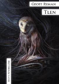 Tlen - Geoff Ryman