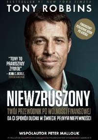 Niewzruszony. Twój przewodnik po wolności finansowej - Anthony Robbins