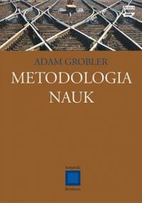Metodologia nauk - Adam Grobler
