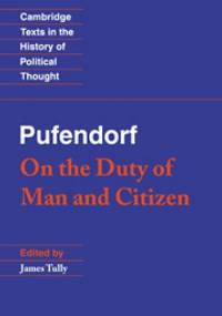 On the Duty of Man and Citizen according to Natural Law - Samuel Pufendorf