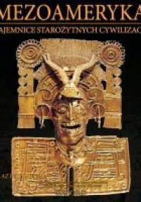 Mezoameryka: AZTEKOWIE cz.2 - praca zbiorowa