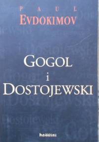 Gogol i Dostojewski czyli zstąpienie do otchłani - Paul Evdokimov