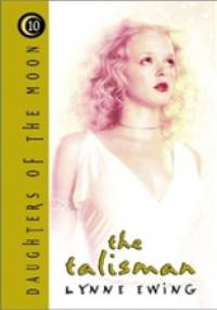 The Talisman - Lynne Ewing