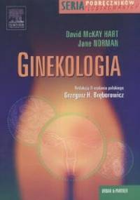 Ginekologia. Seria podręczników ilustrowanych - David McKay Hart, Jane Norman