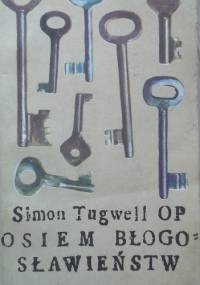 Osiem błogosławieństw - Simon Tugwell OP
