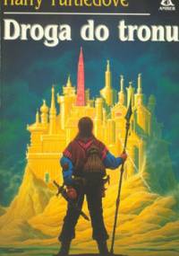 Droga do tronu - Harry Turtledove
