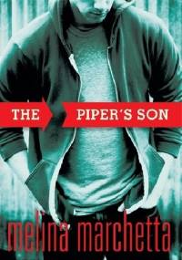 The Piper's Son - Melina Marchetta