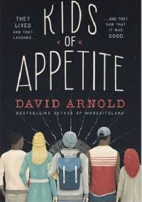 Kids of Apetite - David Arnold