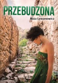Przebudzona - Róża Lewanowicz