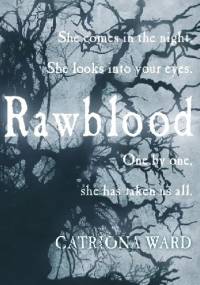 Rawblood - Catriona Ward