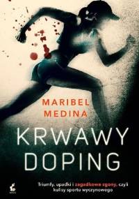 Krwawy doping - Maribel Medina