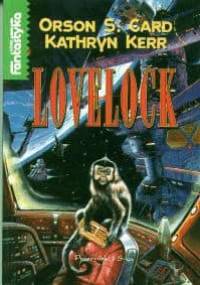 Lovelock - Orson Scott Card, Kathryn H. Kidd