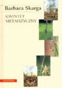 Kwintet metafizyczny - Barbara Skarga