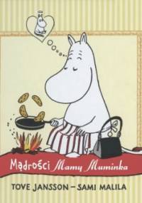Mądrości Mamy Muminka - Tove Jansson, Sami Malila