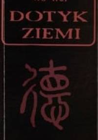 Dotyk ziemi - Wu Wei