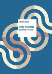 Nowa widownia. O promocji w kulturze - Sławomir Czarnecki