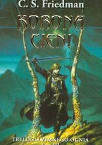 Korona cieni - Celia Friedman