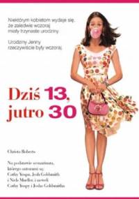 Dziś 13 jutro 30 - Christa Roberts