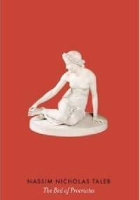 The Bed of Procrustes: Philosophical and Practical Aphorisms - Nassim Nicholas Taleb