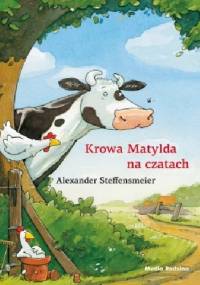 Krowa Matylda na czatach - Alexander Steffensmeier