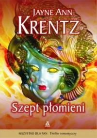Szept płomieni - Jayne Ann Krentz
