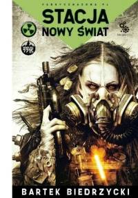Stacja: Nowy Świat - Bartek Biedrzycki