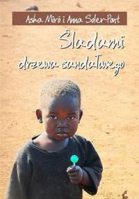 Śladami drzewa sandałowego - Asha Miró, Anna Soler-Pont