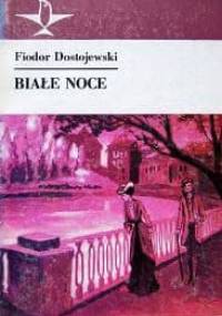 Białe noce - Fiodor Dostojewski