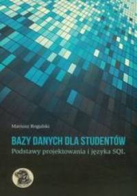 Bazy danych dla studentów - Rogulski Mariusz