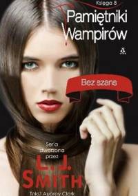 Bez szans - Lisa Jane Smith