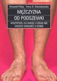 Mężczyzna od podszewki - Krzysztof Klajs, Irena A. Stanisławska