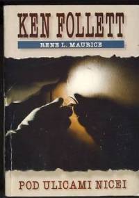 Pod ulicami Nicei - Ken Follett