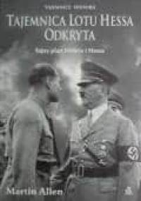Tajemnica lotu Hessa odkryta - Martin Allen
